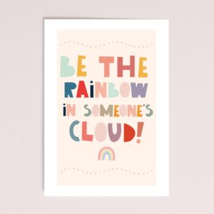 Be the rainbow